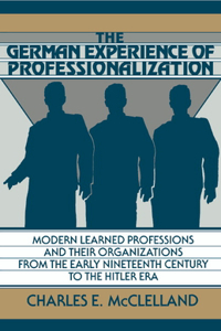 German Experience of Professionalization