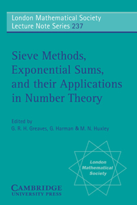 Sieve Methods, Exponential Sums, and Their Applications in Number Theory