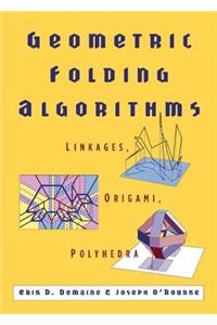 Geometric Folding Algorithms