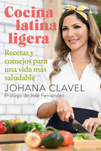 Cocina latina ligera / Light Latin Cooking