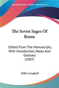 Seven Sages Of Rome: Edited From The Manuscripts, With Introduction, Notes And Glossary (1907)