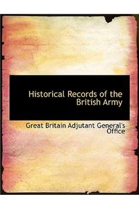 Historical Records of the British Army