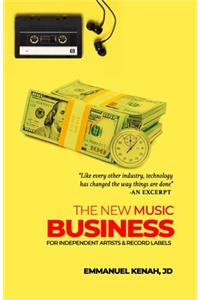 New Music Business For Independent Artists and Record Labels