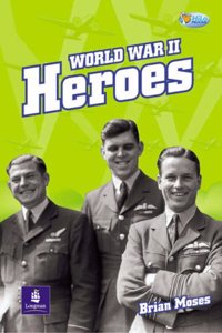 World War II Heroes and Heroines