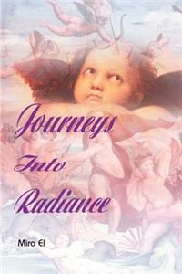 Journeys Into Radiance