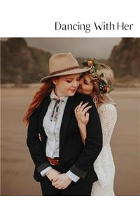 Dancing With Her