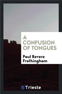 A Confusion of Tongues