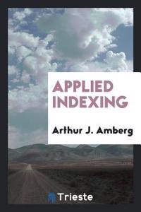 Applied Indexing