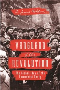Vanguard of the Revolution Hardcover â€“ 10 November 2018