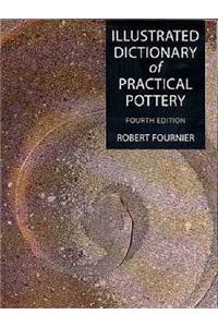 Illustrated Dictionary of Practical Pottery (Ceramics) Paperback â€“ 1 January 2000