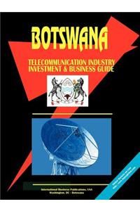 Botswana Telecommunication Industry Investment and Business Guide