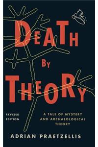 Death by Theory