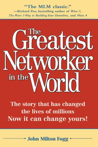 The Greatest Networker in the World