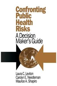 Confronting Public Health Risks