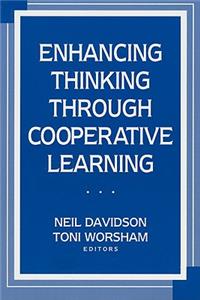 Enhancing Thinking Through Cooperative Learning