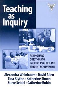 Teaching as Inquiry