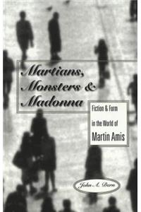 Martians, Monsters and Madonna