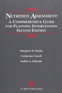 Nutrition Assessment: A Comprehensive Guide for Planning Intervention