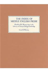 The Index of Middle English Prose Handlist XI