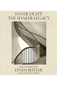 Inner Light: The Shaker Legacy