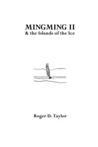 Mingming II and the Islands of the Ice