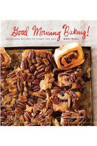 Good Morning Baking!