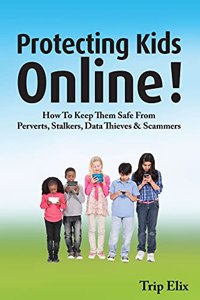 Protecting Kids online !