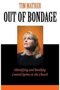 Out of Bondage