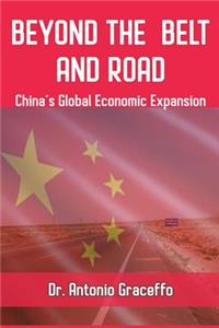 Beyond the Belt and Road