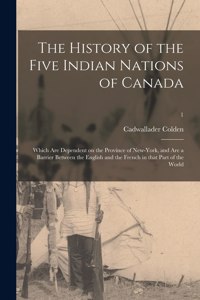 History of the Five Indian Nations of Canada