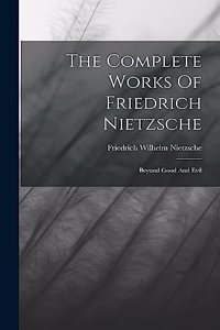 Complete Works Of Friedrich Nietzsche