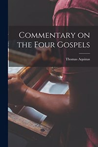 Commentary on the Four Gospels