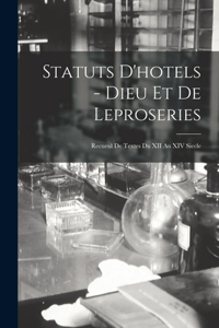 Statuts D'hotels - Dieu Et De Leproseries