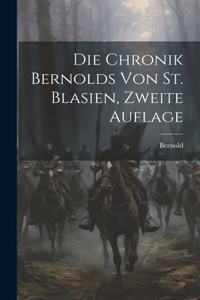 Chronik Bernolds Von St. Blasien, Zweite Auflage