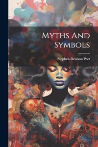 Myths And Symbols