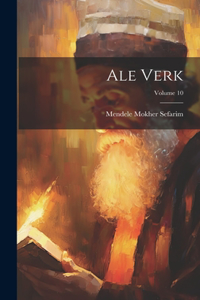 Ale verk; Volume 10