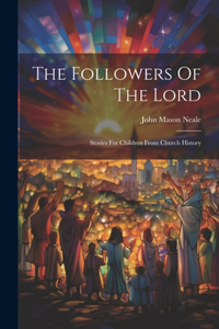 Followers Of The Lord