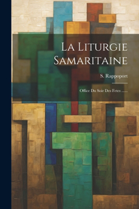 La Liturgie Samaritaine