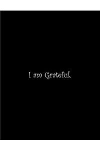 I am Grateful