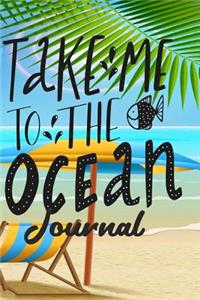 Take Me to the Ocean Journal