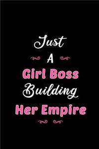 Just a Girl Boss Building Her Empire
