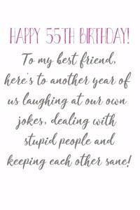 Happy 55th Birthday To My Best Friend