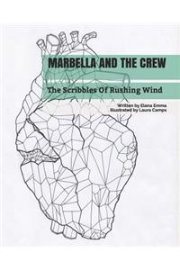 Marbella And The Crew