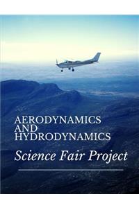 Aerodynamics and Hydrodynamics Science Fair Project