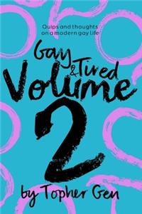Gay & Tired vol 2