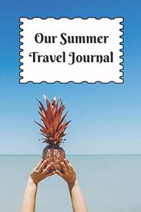 Our Summer Travel Journal