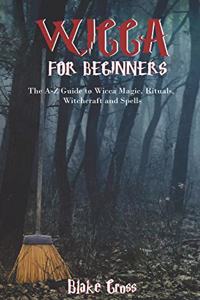 Wicca for Beginners