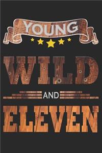 Young Wild And Eleven