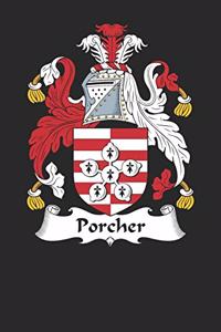 Porcher: Porcher Coat of Arms and Family Crest Notebook Journal (6 x 9 - 100 pages)