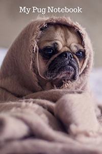 My Pug Notebook